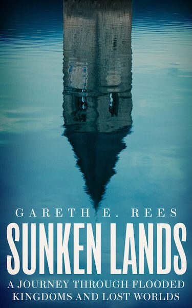 Sunken Lands by Gareth E. Rees