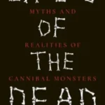 Eaters of the Dead by Kevin J. Wetmore Jr