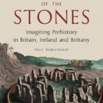 Stories of the Stones by Paul Robichaud